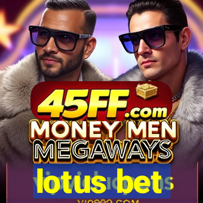 lotus bet